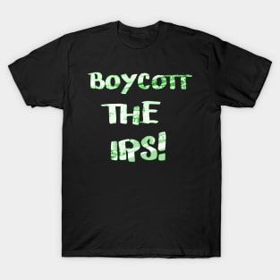 Boycott The IRS T-Shirt